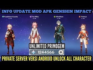 UPDATE MOD APK GENSHIN IMPACT PRIVATE SERVER VERSI 3.7 TERBARU UNLOCK ALL CHARACTER !