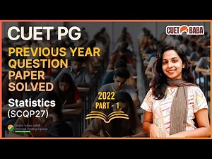 Part 01 I CUET PG Previous Year Question Paper Discussion I Statistics I SCQP27 I #cuetpg #cuetbaba