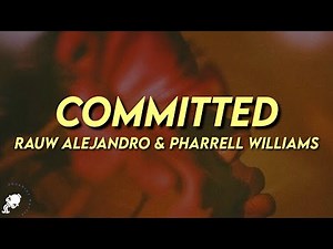 Rauw Alejandro, Pharrell Williams - Committed (Letra)