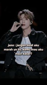 pov : saat kamu gak mau main tapi suami kamu maksa main ver NCT DREAM