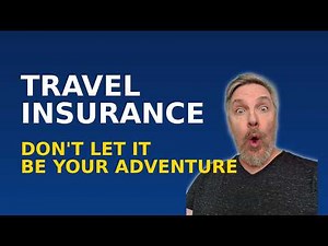 Travel Insurance: The $10,000 Mistake You Don’t Want to Make
