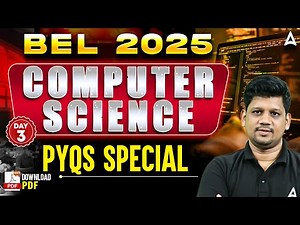 BEL 2025 | Computer Science PYQs Special Day-3 | Important Questions & Concepts by Mayank Sir