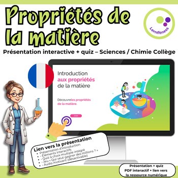 French: Properties of Matter | Interactive Presentation + Quiz Chemistry Sience
