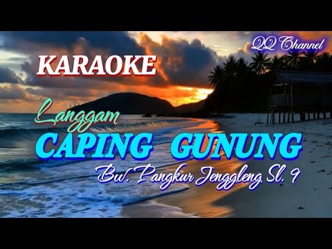 Karaoke Langgam Caping Gunung Bw. Pangkur Jenggleng sl. 9