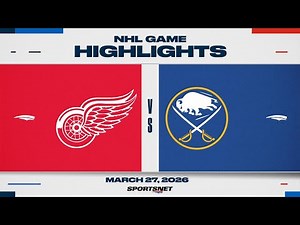 NHL Highlights | Red Wings vs. Sabres - March 27, 2026