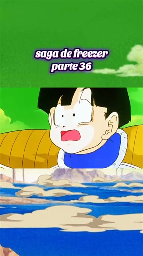 Dragon Ball Z: Saga de Freezer Parte 36 Explained