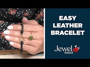 Easy Leather Bracelet | Jewelry 101