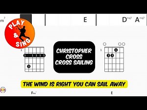 CHRISTOPHER CROSS Cross Sailing FCN GUITAR CHORDS & LYRICS