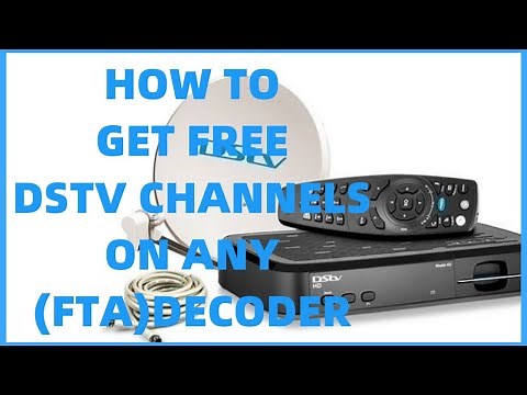 How To Get Free Dstv Channels On Any Free Decoder