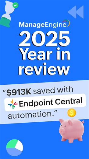 ManageEngine on Instagram: "2025 was the year IT teams worked smarter, not harder. With Endpoint Central and self-service portals, patching got faster, repetitive tasks disappeared, and $913K was saved. ManageEngine helped IT focus on what truly matters. Efficiency, control, and results. Curious to know more? Click the link in bio to view ManageEngine's 2025 story. https://zurl.co/M9SJq #MEYIR2025 #Theyearofparadoxes"