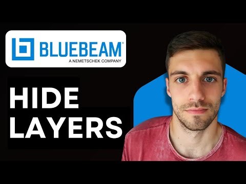 How to Hide Layers in Bluebeam 2026 (Control Visibility Easily)