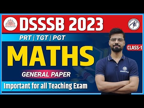 DSSSB 2023 | MATHS CLASS-1 | Important for all Teaching Exam | DURGESH SIR | ADHYAYAN MANTRA
