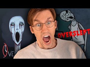 GETTING SCARED *OVERSLEPT*