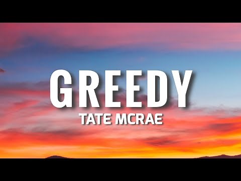 Tate McRae - Greedy (Lyrics)
