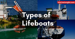 Types of Lifeboats Used On Ship