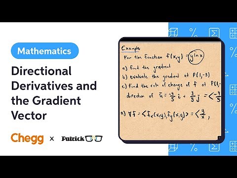 Directional Derivatives and the Gradient Vector Ft. PatrickJMT