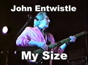 John Entwistle - "My Size" (Live in New Jersey - June 17, 1998) Courtesy of Phenia Films | The Who Info