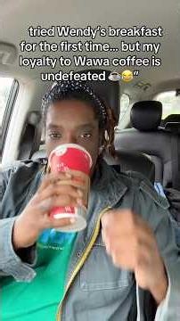 POV: You Try Wendy’s Breakfast but Can’t Quit Wawa
