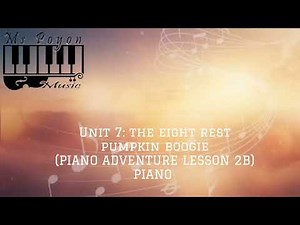 Unit 7: Pumpkin Boogie (Piano Adventure Lesson 2B) Piano Tutorial