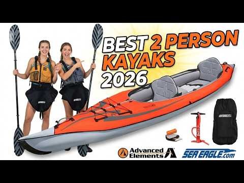 Best 2 Person Kayak 2026 | Top 10 Best 2 Person Kayaks for Beginners, Fishing & Touring