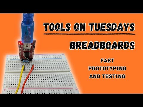Breadboards - Tools on Tuesdays #006