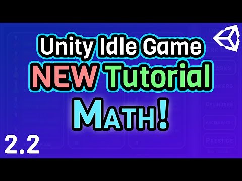 (Ep 2.2) Important Math Equations! - Unity C# Idle Game Tutorial Series [2021 Edition]