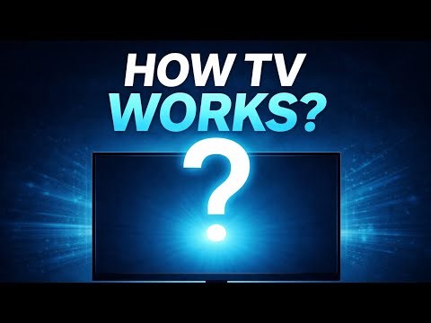 The Science Behind Televisions | #HowTVWorks #Technology #ScienceExplained #ExplainXHub