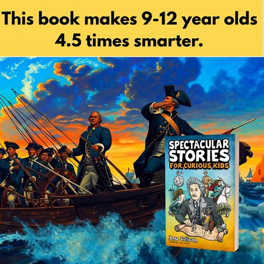 📕 56% discount! Written at a reading level specifically for 9-12 year olds, the Spectacular Stories for Curious Kids Series is a collection of the most interesting TRUE stories from history for kids. The stories are filled with humor and exciting action. This captivates the attention and maximizes the enjoyment that children get out of reading nonfiction. It is extremely important to introduce children to nonfiction in a way that captivates their young minds so as to build a foundation for lear