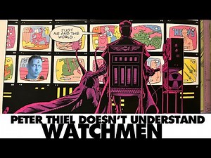 Analyzing Peter Thiel's WATCHMEN Analysis