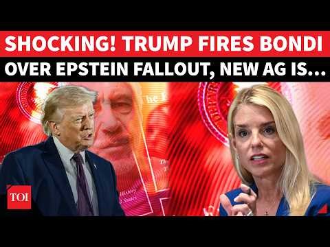 BREAKING: Trump BOOTS OUT Pam Bondi Over Epstein Files ‘HORROR’; EXPLOSIVE Shake-up Rocks MAGA