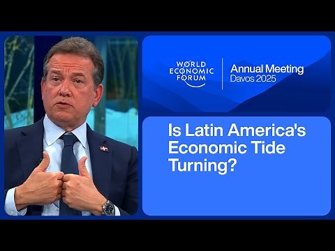 Is Latin America's Economic Tide Turning? | World Economic Forum Annual Meeting 2025
