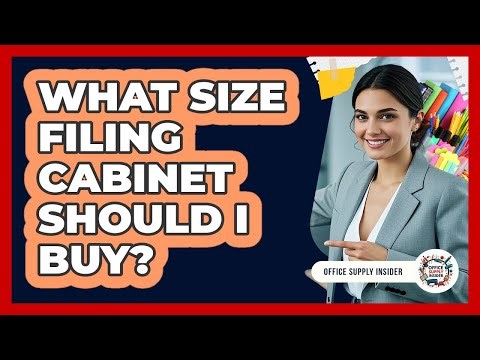 What Size Filing Cabinet Should I Buy?
