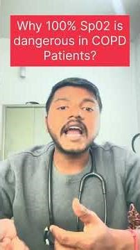 Why 100% spo2 is dangerous for COPD patients