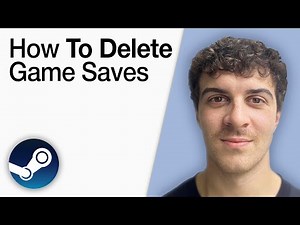 How To Delete Game Saves From Steam Cloud [2025 Full Guide]