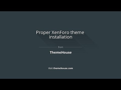 Proper XenForo Theme Installation from ThemeHouse