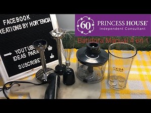 Como usar Batidora Manual 4 en 1 de Princess House.