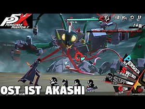 OST Shadow Akashi 1st form - Persona 5 The Phantom X