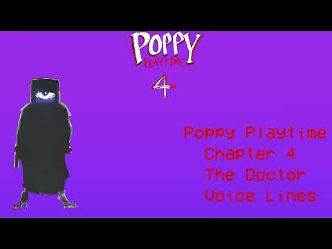 Poppy Playtime: Chapter 4 - The Doctor (Harley Sawyer) (Voice Lines)