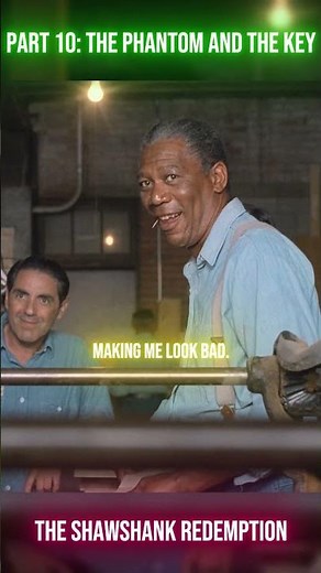 The Phantom and the Key | The Shawshank Redemption (Part 10) #theshawshankredemption #timrobbins
