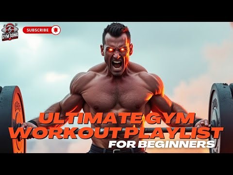 Ultimate Gym Workout Playlist for Beginners 💪 Gym Motivation Songs 💪 Gym Workout Songs