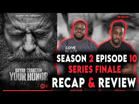 Your Honor | Season 2 Episode 10 Recap & Review | “Part Twenty" | Series Finale | Showtime