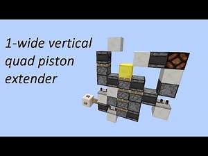 1-wide tile-able Quadruple Piston vertical extender | Minecraft