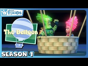 The Fixies Season 1: The Balloon | Full Episode