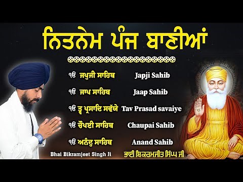 NITNEM SAHIB :- BHAI BIKRAMJEET SINGH JI | FULL PATH NITNEM | 5 BANIYA DA PATH #panjbania #path