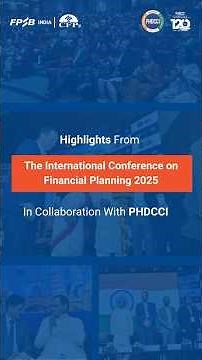 Highlights from International Financial Planning Conference 2025 | FPSB India
