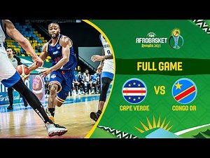 Cape Verde v Congo DR | Full Game - FIBA AfroBasket 2021