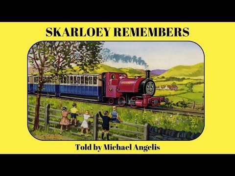 Skarloey Remembers (Michael Angelis)