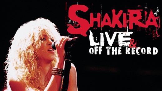 Shakira: Live & Off the Record - Apple TV