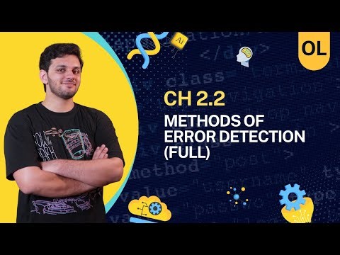 Ch 2.2 Methods of Error Detection (FULL) | Ch 2 Data Transmission | O Level / IGCSE CS | 2210/0478