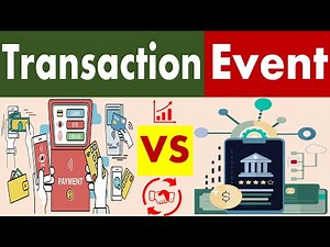 Differences between Transaction and Event.